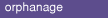 orphan.gif (439 bytes)